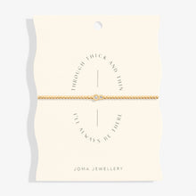 Load image into Gallery viewer, Share Happiness &#39;Through Thick And Thin, I&#39;ll Always Be There&#39; Bracelet In Gold Plating